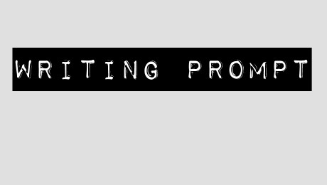 Writing Prompt